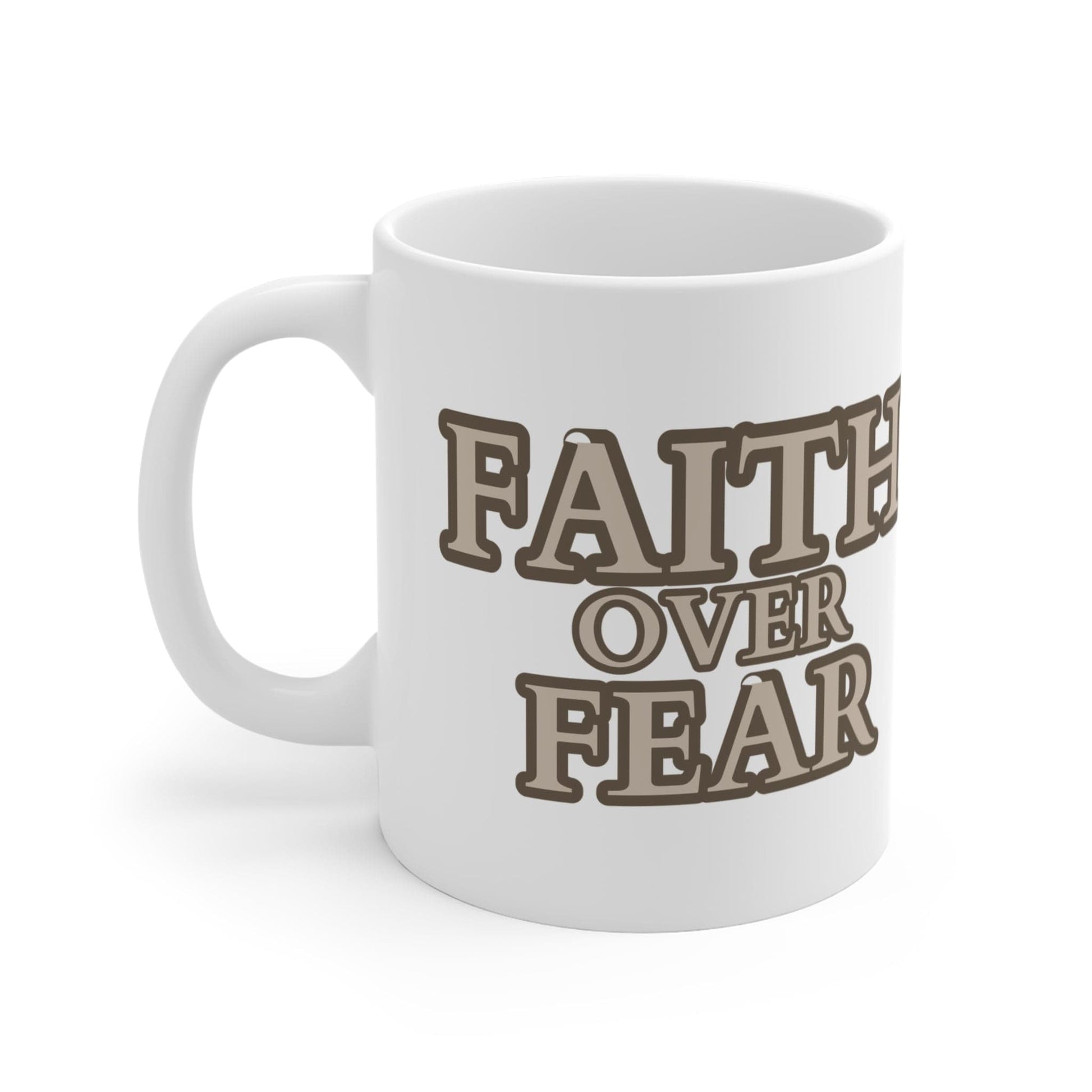 11oz Faith Over Fear Mug 11oz