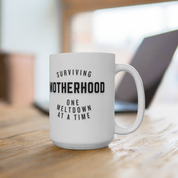 15oz Surviving Motherhood Meltdown Mug 15oz