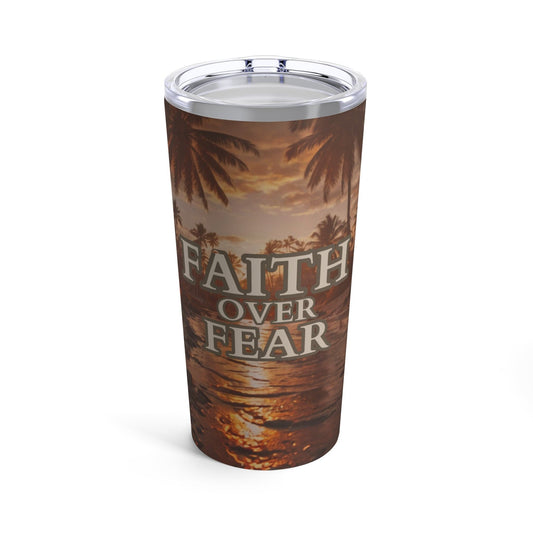 20oz Faith Over Fear Tumbler 20oz