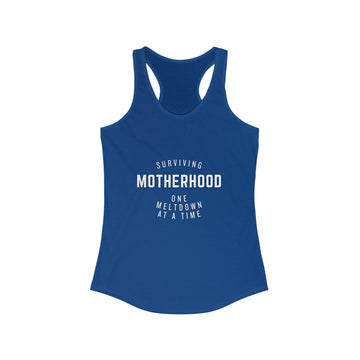 S / Solid Royal Surviving Motherhood Meltdown Women's Ideal Racerback Tank