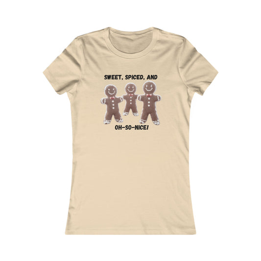 Soft Cream / S Sweet, Spiced, and Oh-So-Nice Gingerbread Women's Favorite Tee