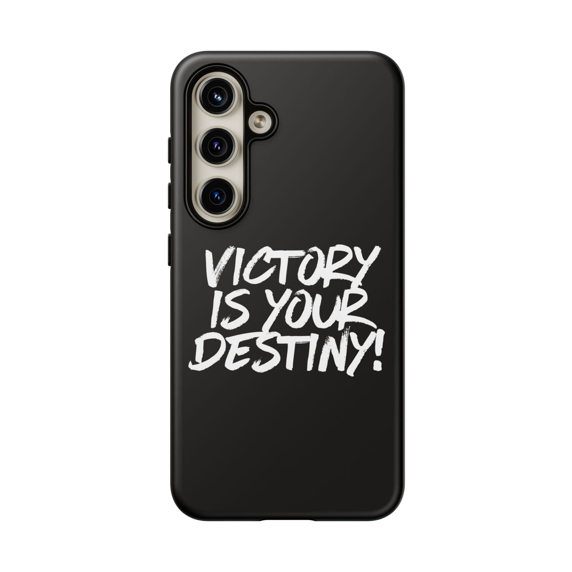 Victory is Your Destiny Tough Case