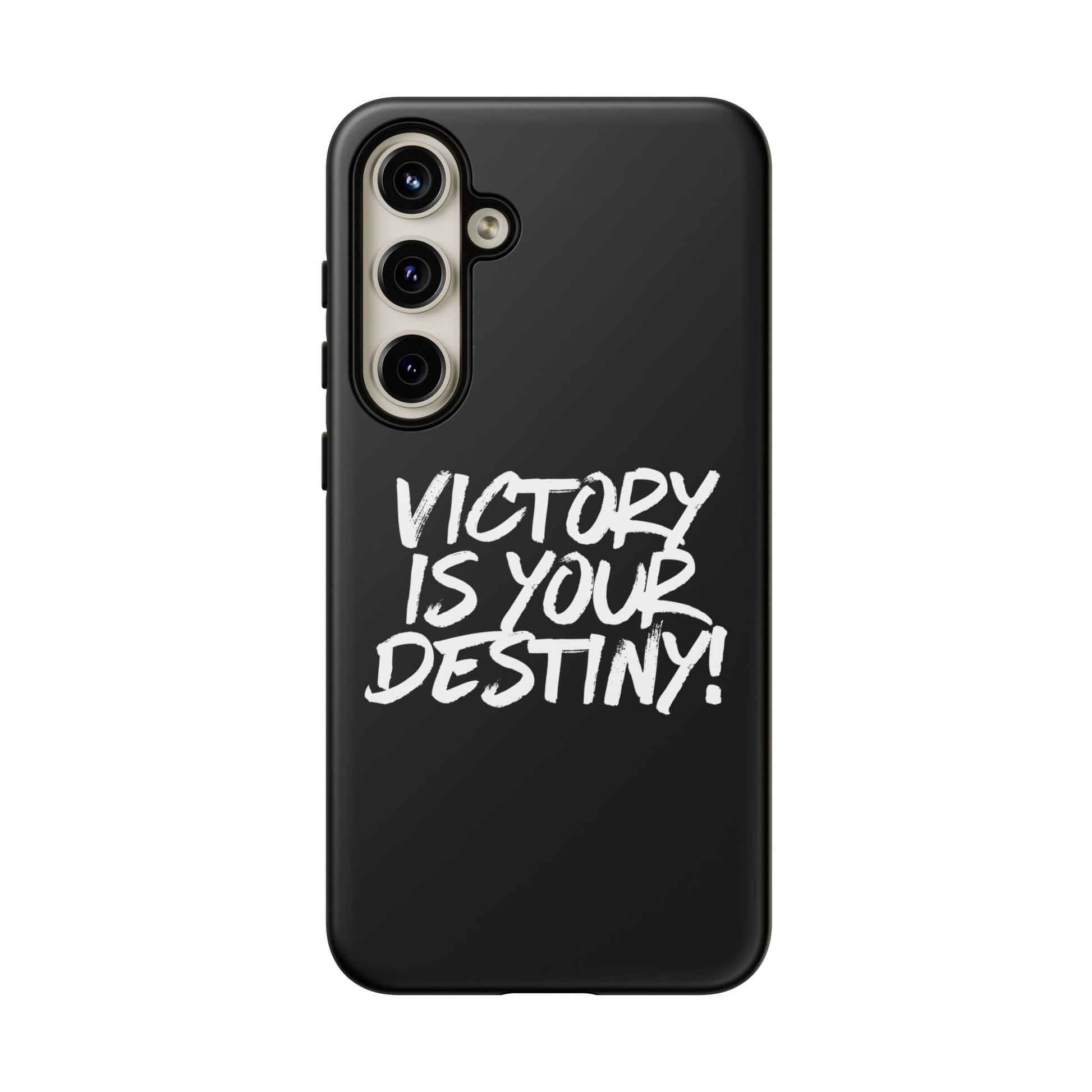 Victory is Your Destiny Tough Case