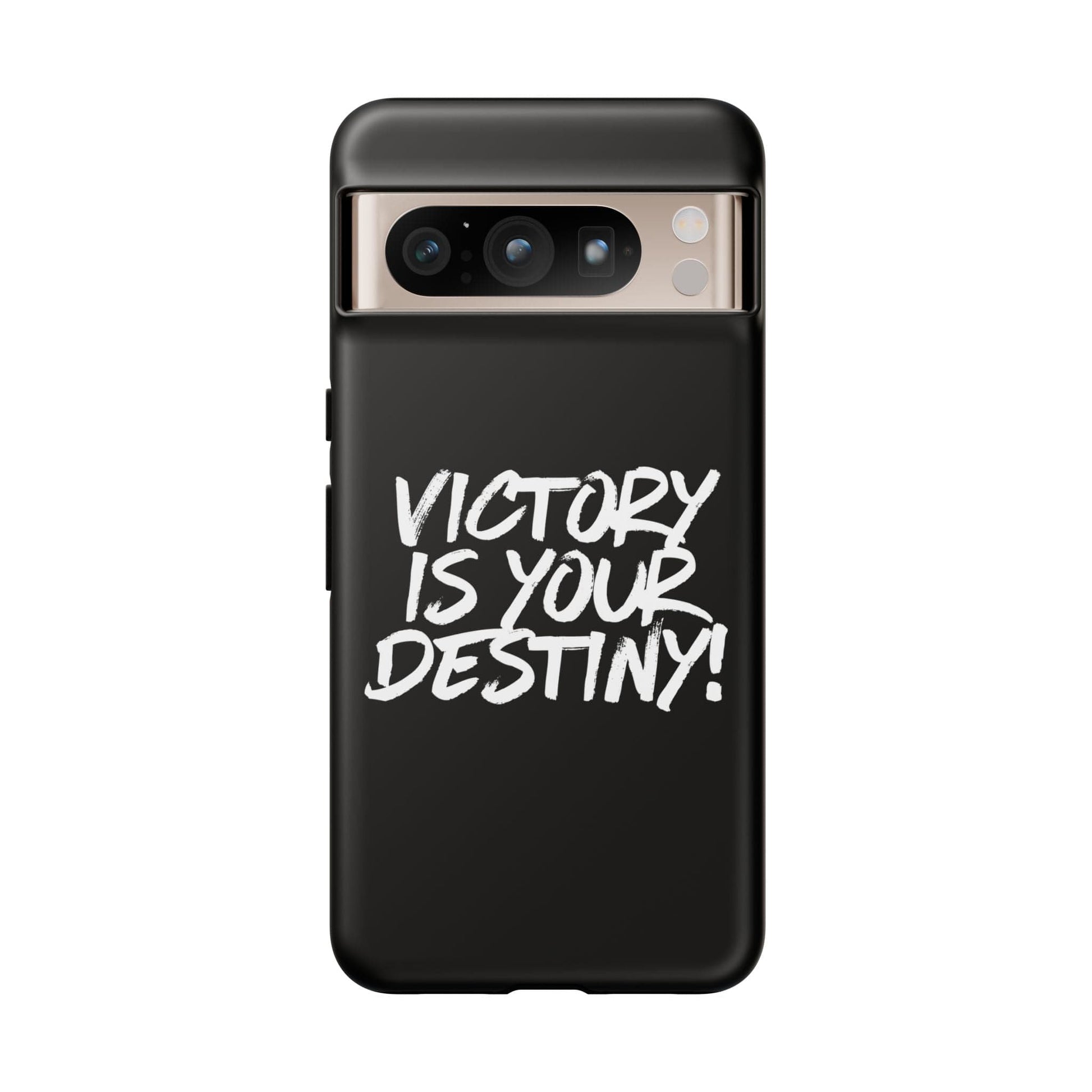 Victory is Your Destiny Tough Case