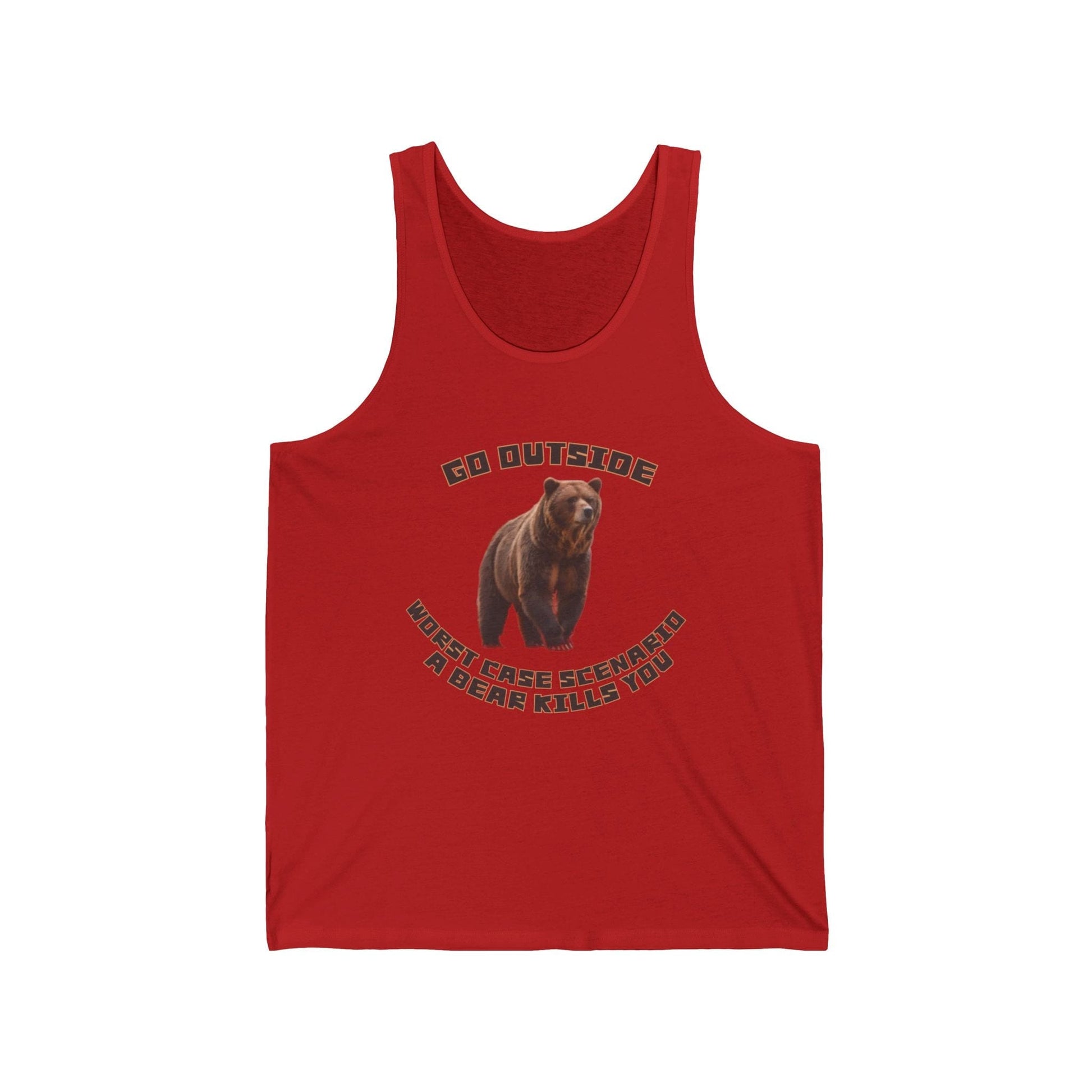 XS / Red Go Outside Worst Case Scenario A Bear Kills You Unisex Jersey Tank